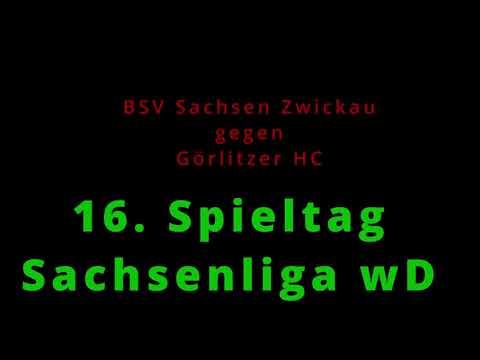 16. Spieltag der Sachsenliga wD - BSV Sachsen Zwickau gg Görlitzer HC