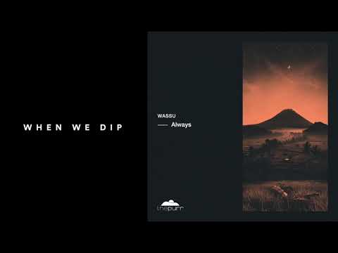 Premiere: Wassu Ft. Phonic Youth - Always [The Purr Music]