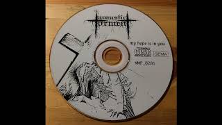 Acoustic Torment - My Hope is in You (1999)