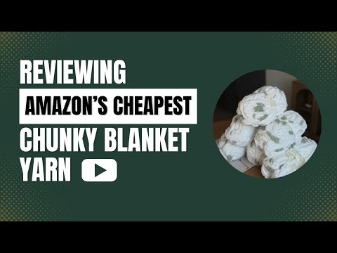 Cheap Amazon Chunky Blanket Yarn Review