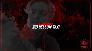 Euan's Rock - Big Yellow Taxi (Live Cover)