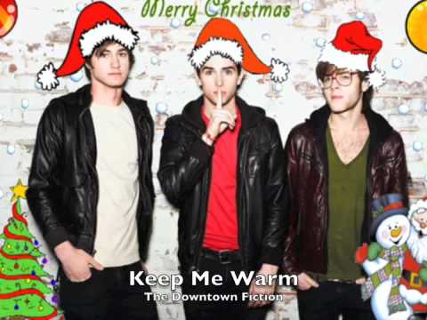 Keep Me Warm - The Downtown Fiction