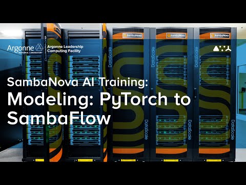 ALCF AI Testbed Training: Modeling: PyTorch to SambaFlow