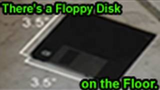 There's a Floppy Disk on the Floor (Original Song)