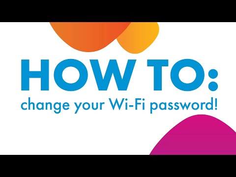 How To Change your Wi-Fi password.
