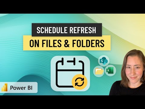 Scheduling Refresh for File & Folder Sources in Power BI Guide Scheduling Refresh for File & Folder Sources in Power BI Guide
