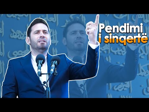 Pendimi i sinqerte tek Allahu i Madheruar