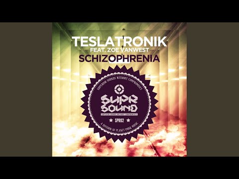 Schizophrenia (Extended Mix)
