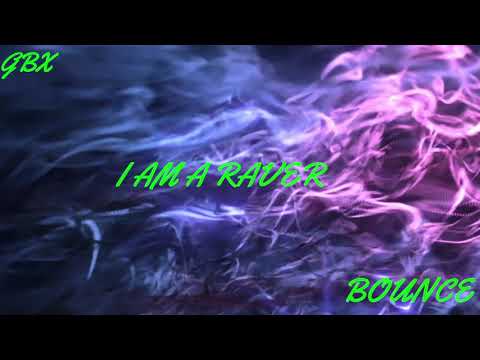 gbx v i am a raver v bounce my mix part 38