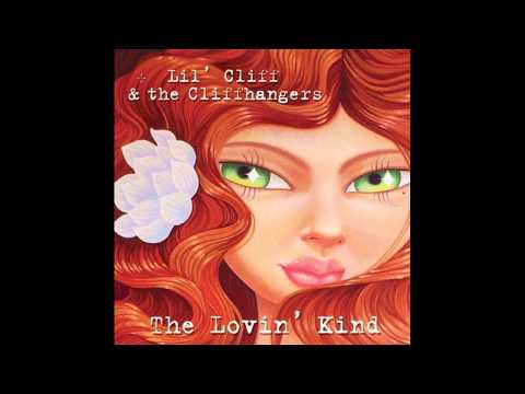 Lil' Cliff & the Cliffhangers - Heaven Can Wait