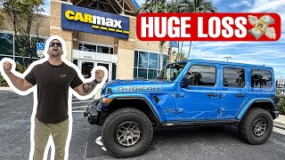 CarMax Proved My $100K Jeep Wrangler Was a HUGE MISTAKE!