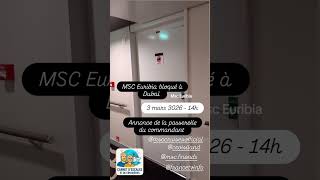 Announce du comandant Msc Euribia ⛴️ 3 mars 2026 #msceuribia #dubai🇦🇪