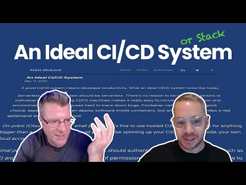 An Ideal CI/CD System