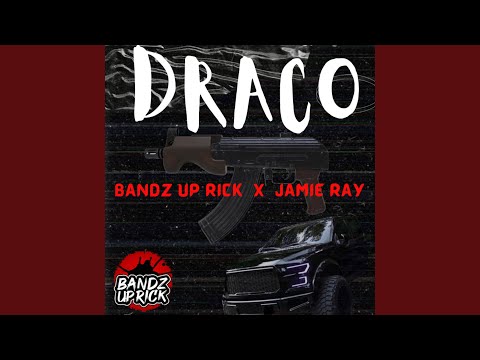 DRACO (feat. JAMIE RAY)