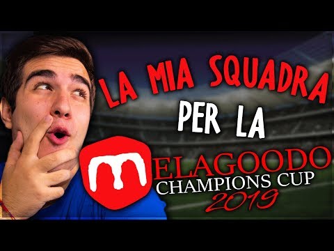 LA MIA SQUADRA PER LA COPPA MELAGOODO + PACK OPENING!