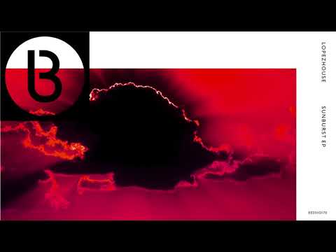 Lopezhouse  - Sunburst