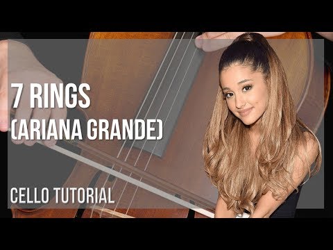 How to play 7 rings by Ariana Grande on Cello (Tutorial)
