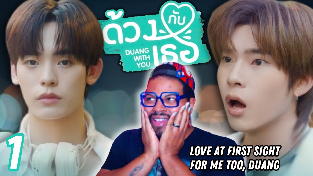 Duang With You ด้วงกับเธอ - Episode 1 | REACTION