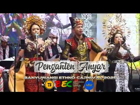 GENDING PENGANTEN ANYAR BY INDAH - BANYUWANGI ETHNO CARNIVAL ( BEC ) 2025 || NGELUKAT