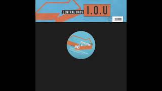 CENTRAL BASS - I.O.U (Hooligan Extended)