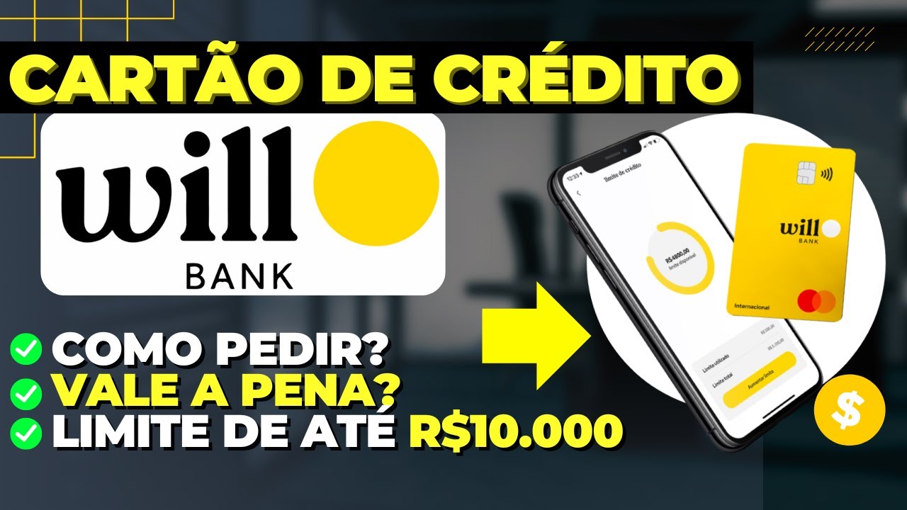 💳 Cartão Will Bank: Como funciona? Vale a pena mesmo? LIMITE de R$10.000? Confira Vantagens!