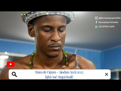 IGBÁ ASÉ ATAPÁ INAFÉ - AJODUN AYRÁ 2023 - RUM DE OGUM