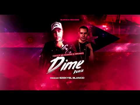 DIME - Ivan F ft Mr Diamond El Dinamico