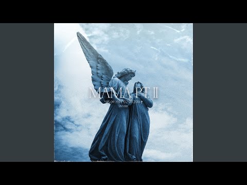 Mama (Part II)