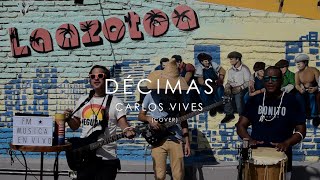 Décimas - Fercho Monroy // (Cover Carlos Vives)