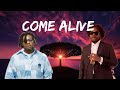Olamide - Come Alive (lyrics) (Feat. Buju)