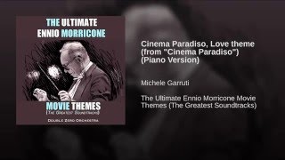 Cinema Paradiso, Love theme (from "Cinema Paradiso") (Piano Version)