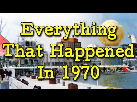 Recap: What Happened in 1970? | Fascinating History