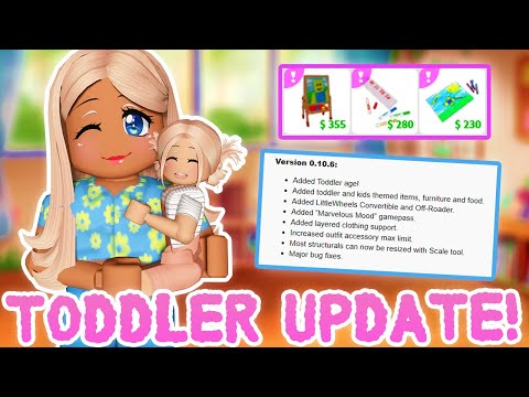 👶 BLOXBURG *TODDLER* UPDATE! 🍼 Version: 0.10.6