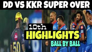 DC vs KKR Match Highlights 2019 |Delhi vs Kolkata Super Over Highlights ball by ball | Delhi Win..
