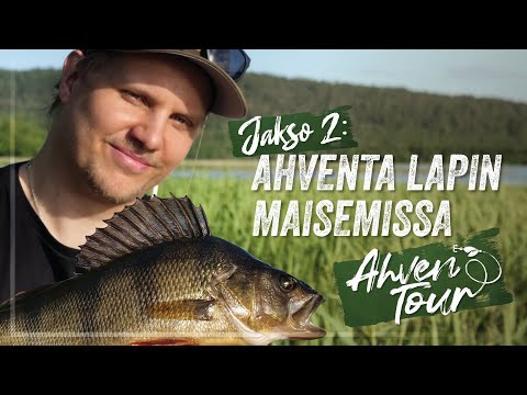 LAPIN AHVEN-APAJILLA – Syönti ja keli kohdillaan! | AhvenTour'21 jakso 2