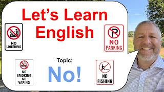 Let's Learn English! Topic: NO! 🚷🚯🚳