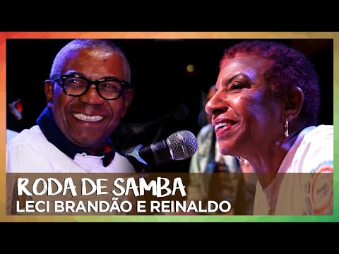 Roda de Samba | Leci Brandão e Reinaldo