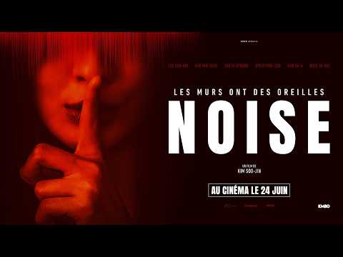 NOISE | Au cinéma le 24 juin (Horreur, Coréen)