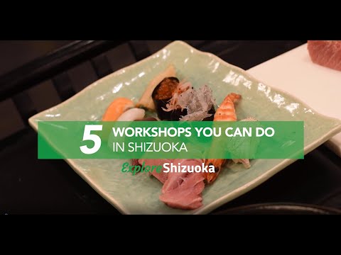 5 Workshops You Can Do in Shizuoka
