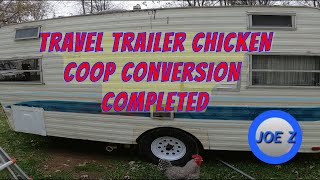 TRAVEL TRAILER CHICKEN COOP CONVERSION COMPLETED