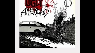 &quot;The Bad, The Worst, and The Ugly Americans&quot; - Ugly Americans