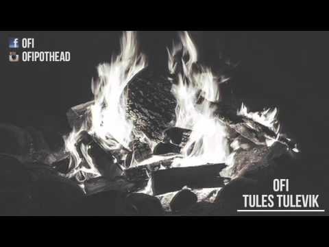 Ofi - Tules Tulevik