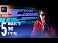 5 TRICKS To EDIT Better & Faster In Premiere Pro In HINDI