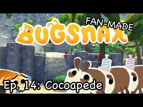 Fan-Made Bugsnax: Episode 14 - Cocoapede