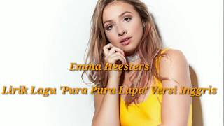 Download lagu Lirik lagu 'Pura Pura Lupa' Versi Inggris - Emma Heesters (lyrics song dan Cover) mp3 Download lagu Lirik lagu 'Pura Pura Lupa' Versi Inggris - Emma Heesters (lyrics song dan Cover) mp3