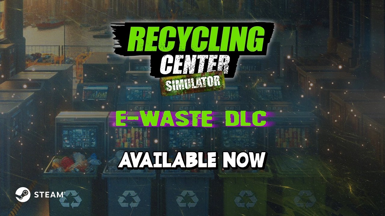 Recycling Center Simulator - E-Waste DLC Release Trailer