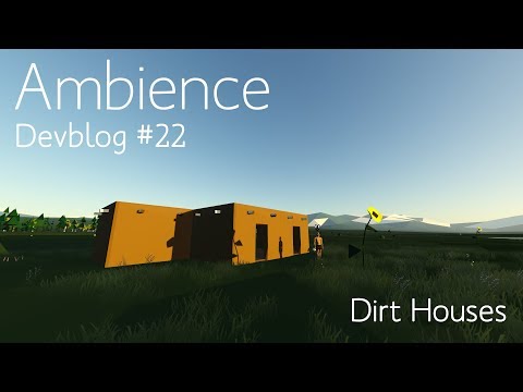 Ambience Devblog #22 - Dirt Houses