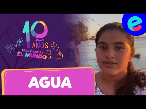 10 AÑOS PARA CAMBIAR EL MUNDO - Océanos, agua y saneamiento