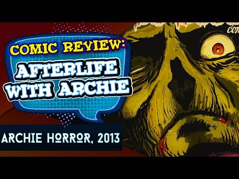 Afterlife with Archie - Comic Review (Raging G)