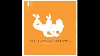 Dashboard Confessional--Living In Your Letters (Summers Kiss)